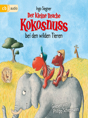 cover image of Der kleine Drache Kokosnuss bei den wilden Tieren